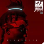 Blaqbonez - The Future || XclusiveBeta